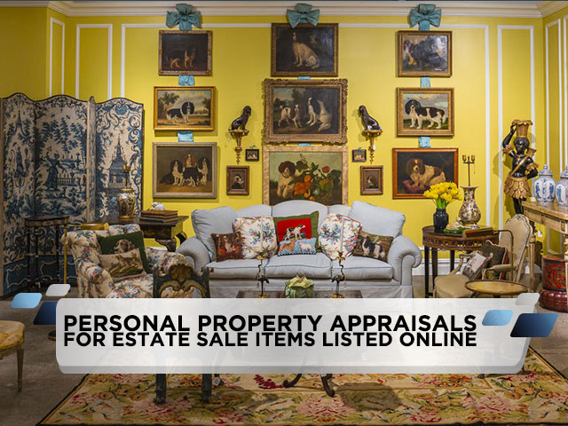 Personal Property Appraisals for Estate Sale Items Listed Online