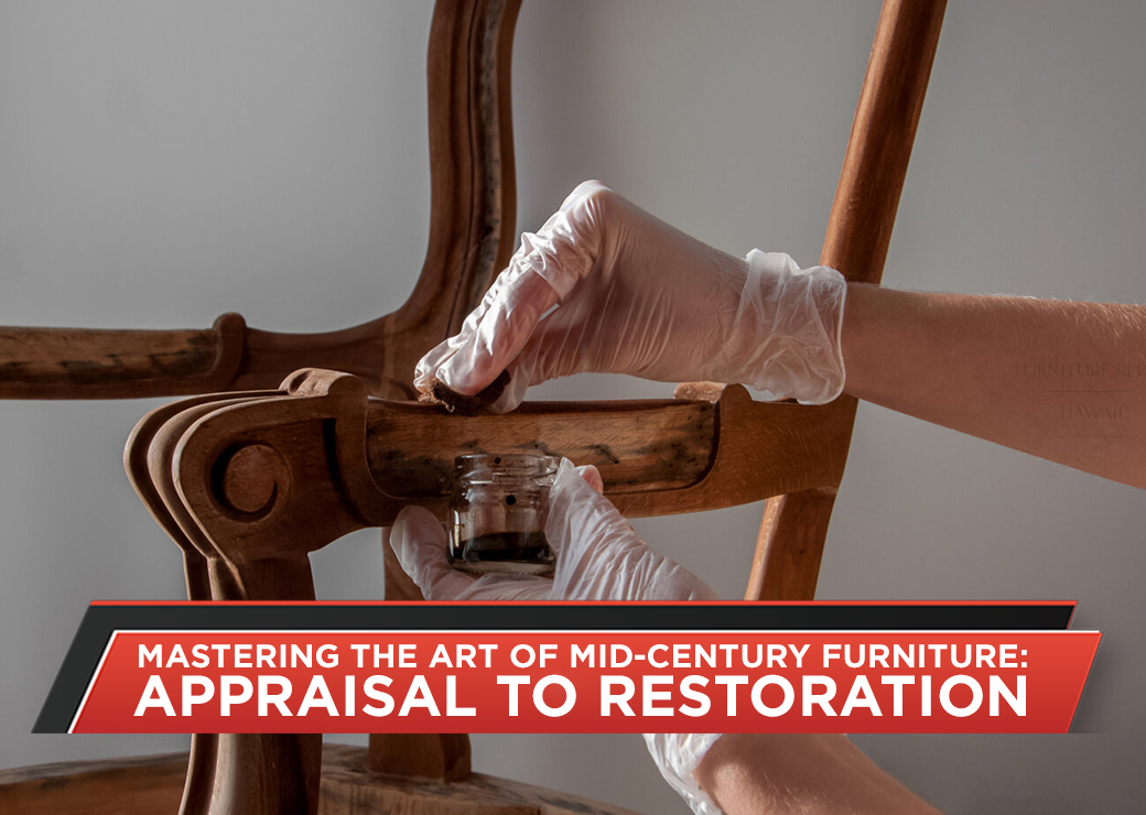 Mastering the Art of Mid-Century Furniture: Appraisal to Restoration