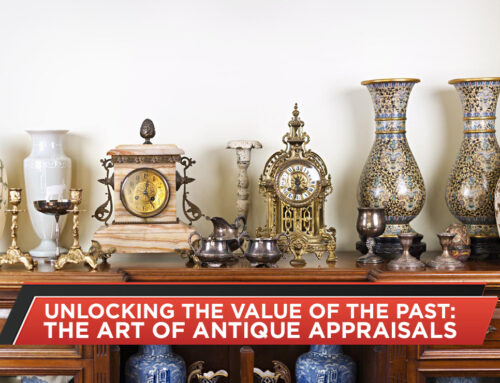 Unlocking the Value of the Past: The Art of Antique Appraisals